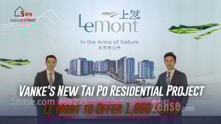 Vanke's New Tai Po Residential Project Le Mont to Offer 1,650 Flats