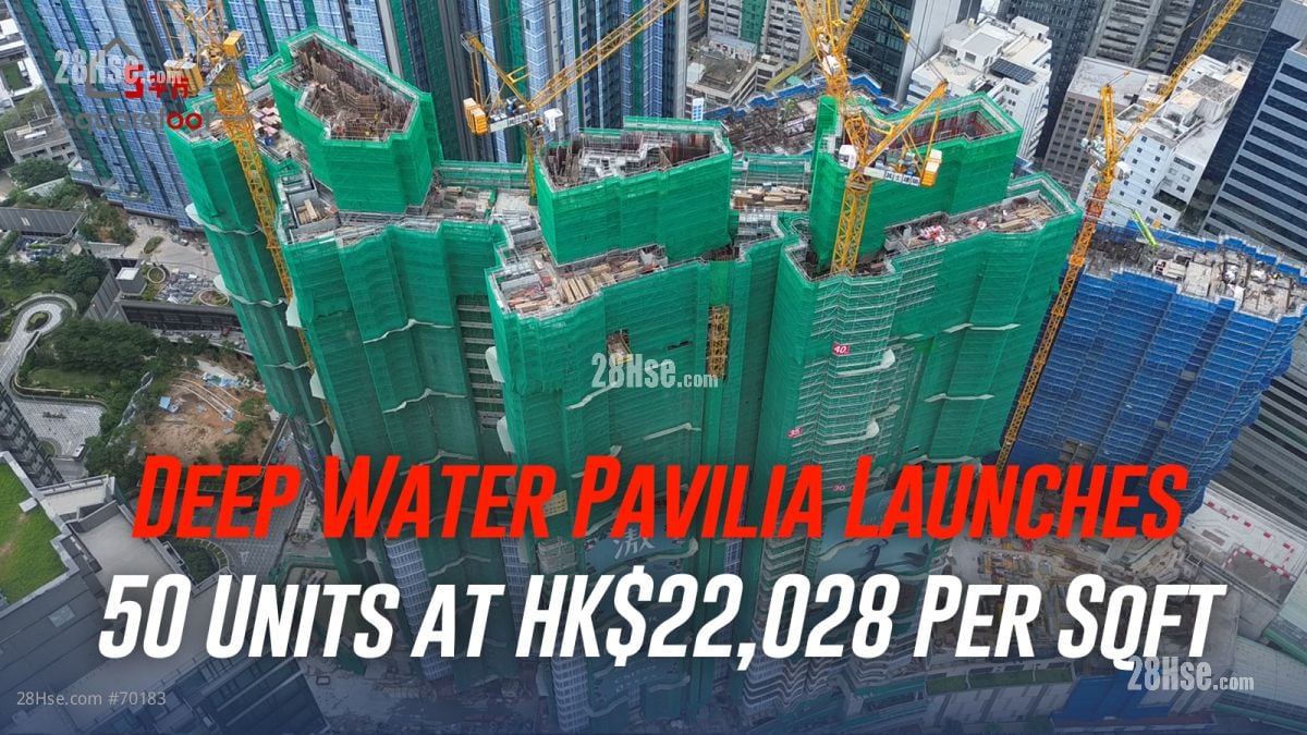 Deep Water Pavilia Launches 50 Units at HK$22,028 Per Sqft