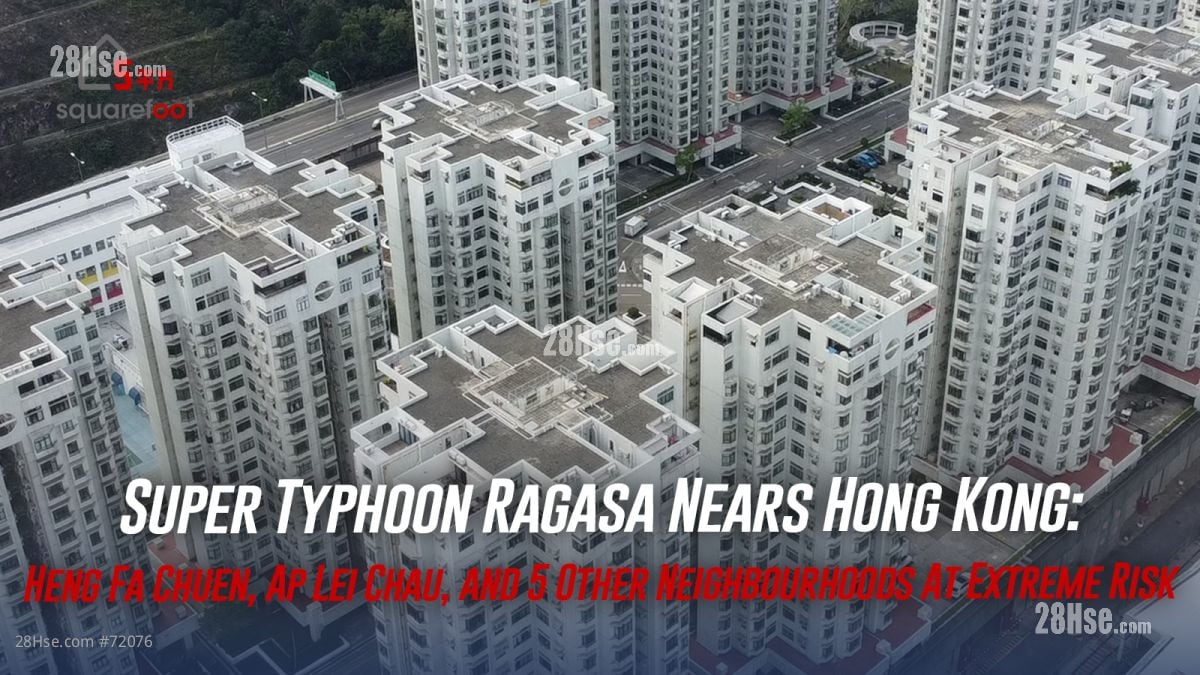 Super Typhoon Ragasa Nears Hong Kong: Heng Fa Chuen, Ap Lei Chau, and 5 Other Neighbourhoods At Extreme Risk